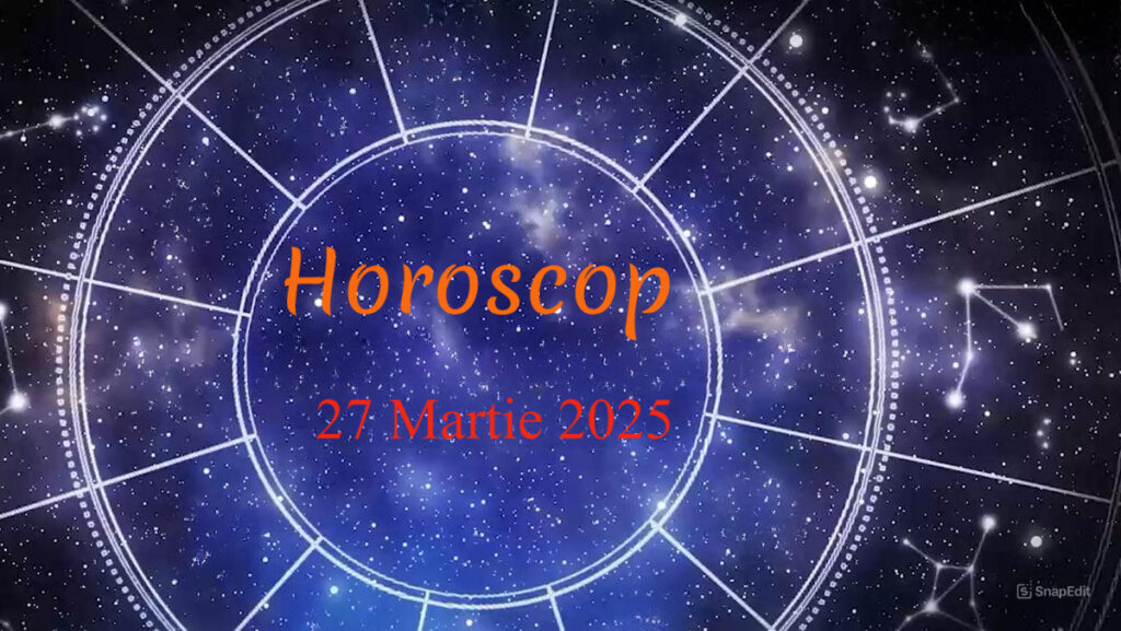 Urmarește Horoscopul din 27 martie 2025. Predicții pe scurt toate zodiile Urmarește Horoscopul din 27 martie 2025. Predicții pe scurt toate zodiile