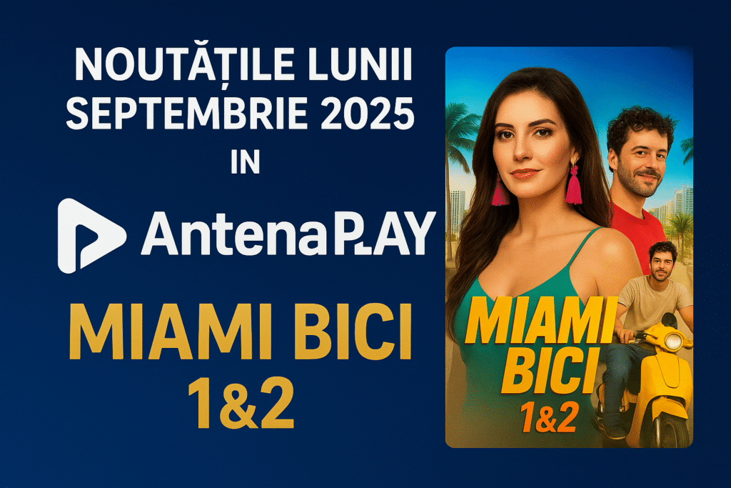 Miami Bici 1 & 2, printre noutățile lunii septembrie pe AntenaPLAY Miami Bici 1 & 2, printre noutățile lunii septembrie pe AntenaPLAY